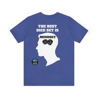 "The Best Dice Set is Mindset" Short Sleeve T-Shirt